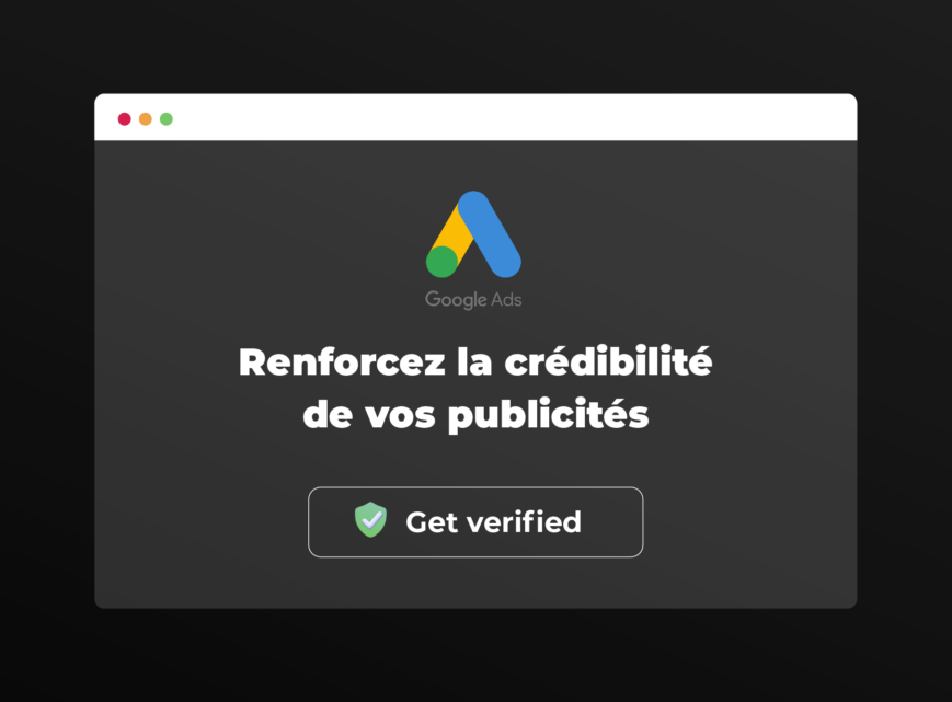 Google Ads : validation des annonceurs, comment faire ?